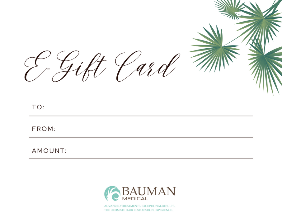 Gift E-cards for Bauman Medical Products, Devices and Treatments